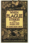 When Plague Strikes The Black Death Smal