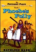 Phoebes Folly