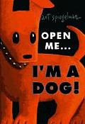 Open Me Im a Dog