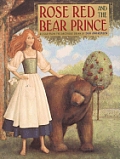 Rose Red & The Bear Prince