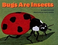 Bugs Are Insects Lets Read & Find Out
