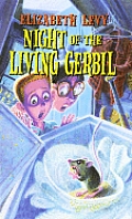 Night Of The Living Gerbil