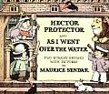 Hector Protector & as I Went Over the Water Two Nursery Rhymes