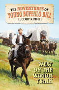 West On The Wagon Train