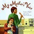 My Mothers Voice