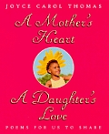 Mothers Heart A Daughters Love Poems For Us To Share