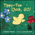 Tippy Toe Chick Go