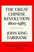 Great Chinese Revolution 1800 1985
