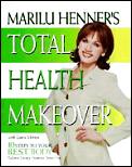Marilu Henners Total Health Makeover