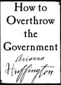 How To Overthrow The Government