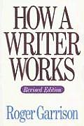 How A Writer Works