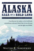 Alaska Saga Of A Bold Land