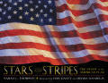 Stars & Stripes The Story of the American Flag