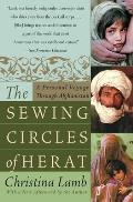 Sewing Circles of Herat A Personal Voyage Through Afghanistan