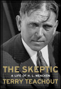 Skeptic A Life Of H L Mencken