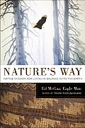 Natures Way Native Wisdom For Living In