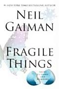 Fragile Things Short Fictions & Wonders