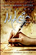 Writing Magic Creating Stories That Fly