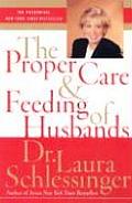 Proper Care & Feeding Of Husbands