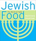 Jewish Food The World At Table