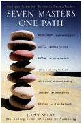 Seven Masters One Path Meditation Secrets from the Worlds Greatest Teachers