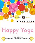 Happy Yoga 7 Reasons Why Theres Nothing to Worry about