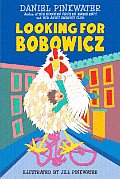 Looking for Bobowicz A Hoboken Chicken Story