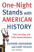 One Night Stands with American History Odd Amusing & Little Known Incidents