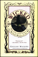 Wicked: A Novel
