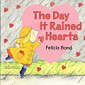 Day It Rained Hearts Board Book