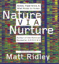 Nature Via Nurture Genes Experience