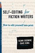Self Editing for Fiction Writers How to Edit Yourself Into Print 2nd Edition