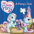 My Little Pony Ponys Tale