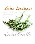 True Tuscan Flavors & Memories from the Countryside of Italy