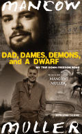 Dad Dames Demons & a Dwarf My Trip Down Freedom Road