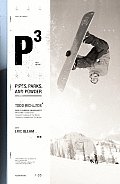 P3 Pipes Parks & Powder