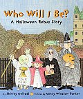 Who Will I Be A Halloween Rebus Story