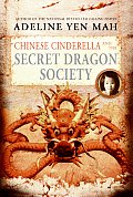 Chinese Cinderella & the Secret Dragon Society