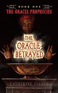 Oracle Prophecies 01 Oracle Betrayed