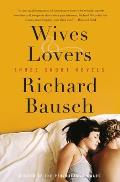 Wives & Lovers Three Short Novels