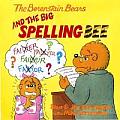 Berenstain Bears & the Big Spelling Bee