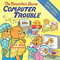 Berenstain Bears Computer Trouble