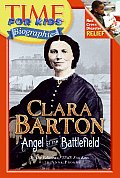 Clara Barton Angel Of The Battlefield