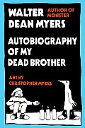 Autobiography Of My Dead Brother