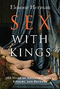 Sex With Kings 500 Years Of Adultery Pow