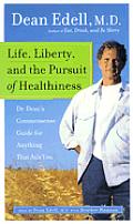 Life Liberty & The Pursuit Of Healthines