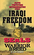 Iraqi Freedom Seals The Warrior Breed 11