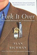 Fork It Over The Intrepid Adventures Of