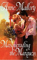 Masquerading The Marquess