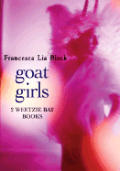 Goat Girls Two Weetzie Bat Books